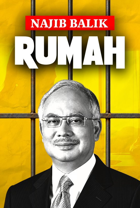 Dari Penjara Kajang Ke Rumah: Apa Sebenarnya Berlaku Kepada Najib?